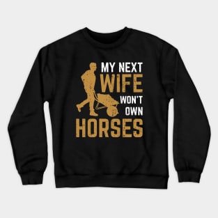 Funny Horse Farm Horseman Horseback Riding Gift Crewneck Sweatshirt